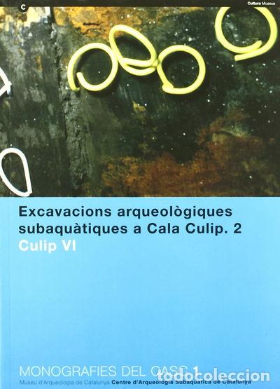 Livros em segunda m&atilde;o: Excavacions arqueol&ograve;giques subaqu&agrave;tiques a Cala Culip II. 2- 9788439346555