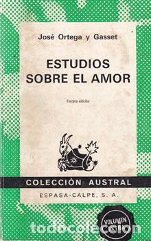 Libros: Estudios sobre el amor - Jos&eacute; Ortega y Gasset - Foto 1
