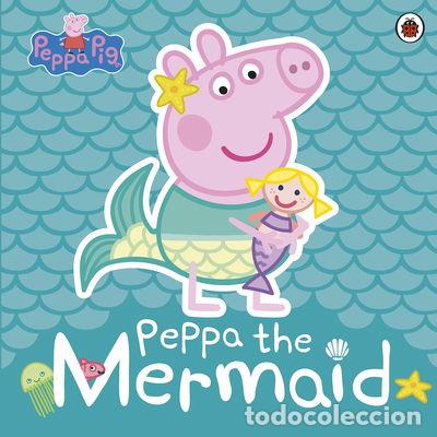 Libros: Peppa Pig: Peppa the Mermaid- 9780241381236