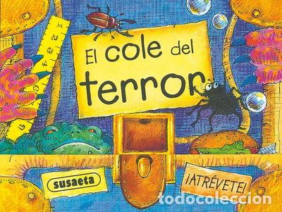 B&uuml;cher: El cole del terror- 9788467701753