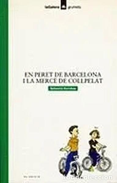 Libros: En Peret de Barcelona i la Merc&egrave; de Collpelat- 9788424681418