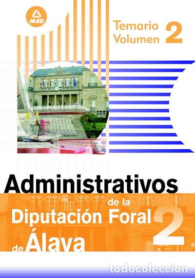 Livres: Administrativos de la Diputaci&oacute;n Foral de &Aacute;lava. Temario. Volumen II- 9788466594646