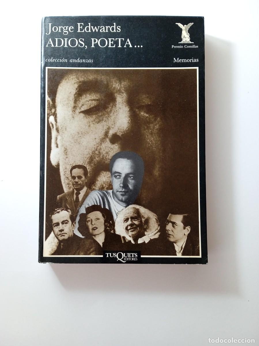 Libros: ADI&Oacute;S, POETA... - JORGE EDWARDS - TUSQUETS - Foto 1