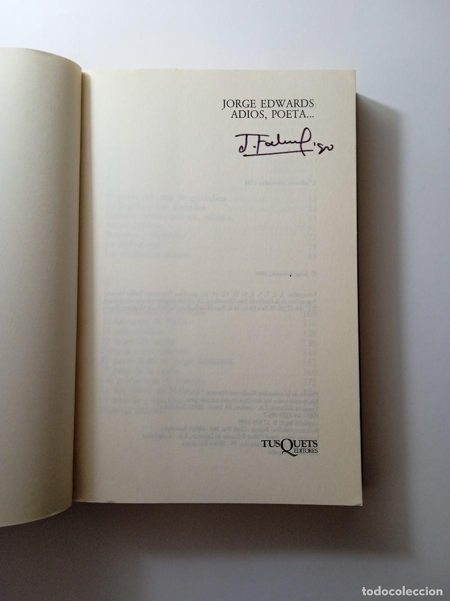 Libros: ADI&Oacute;S, POETA... - JORGE EDWARDS - TUSQUETS - Foto 3