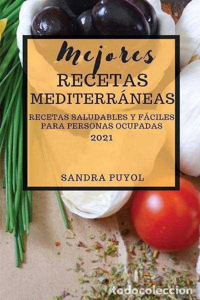 Libros: Mejores Recetas Mediterr&aacute;neas- 9781802902204