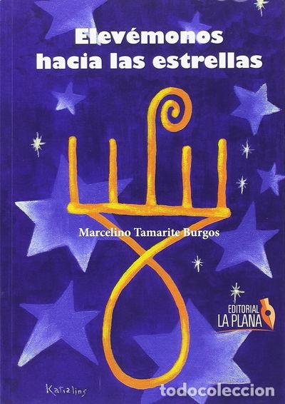 Livres: Elevemonos hacia las estrellas- 9788494730504