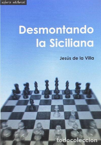 Libros: Desmontando la siciliana- 9789992014943