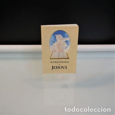 Libros: Acerqu&eacute;monos a Jehov&aacute;- 9789685004336