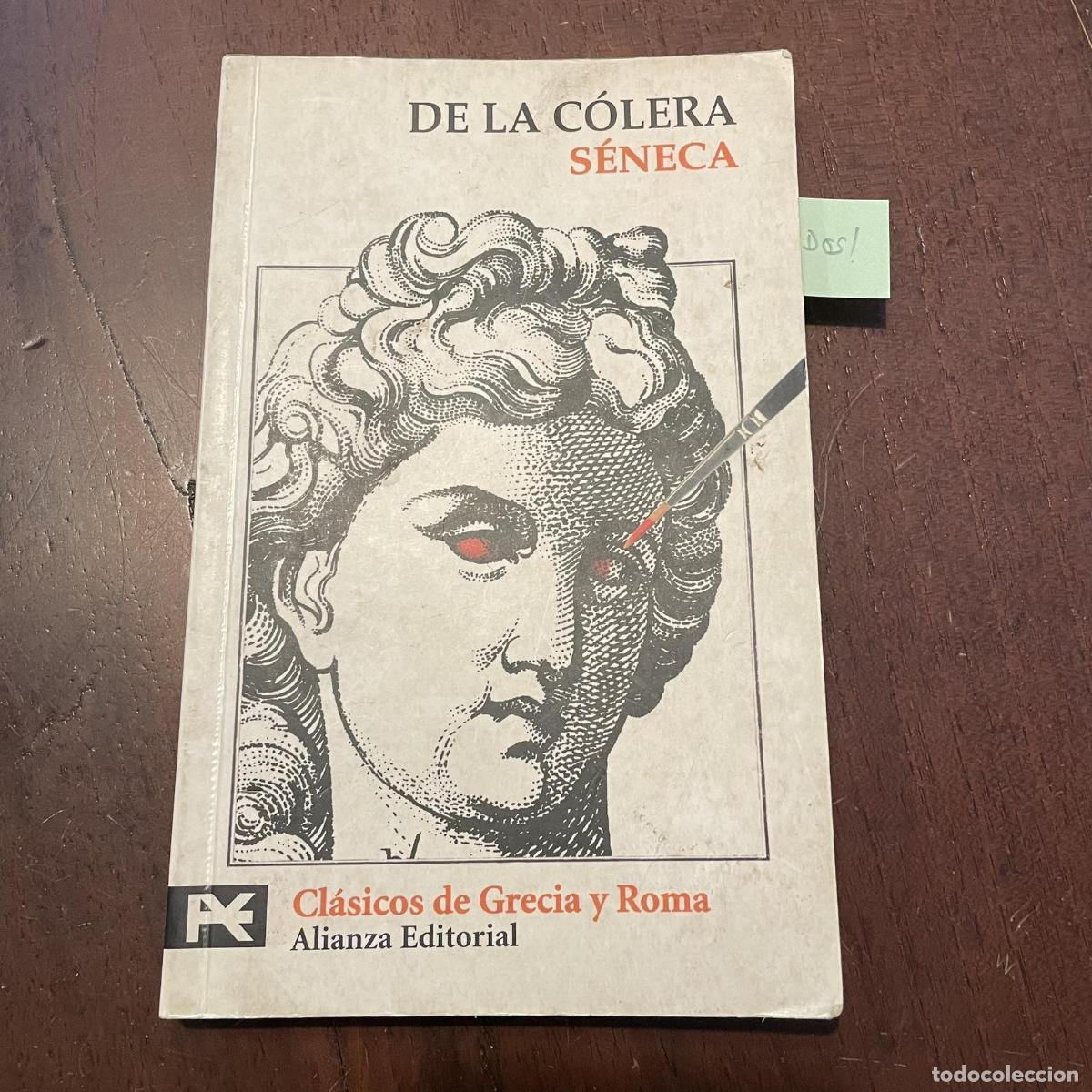 Libros: De la c&oacute;lera - S&eacute;neca - Foto 1