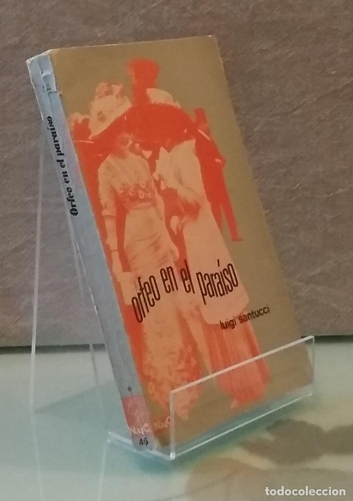 Libros: Orfeo en el para&iacute;so - Luigi Santucci - Foto 1