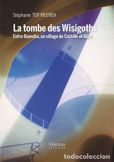 books: La tombe des Wisigoths- 9791028416256