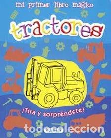books: Mi primer libro m&aacute;gico - Tractores- 9788430558827