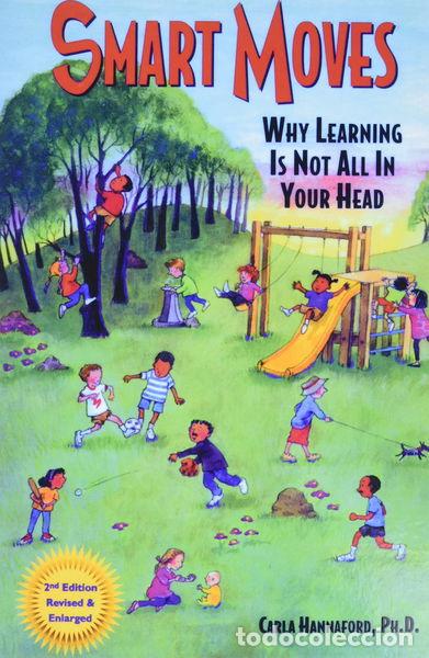 B&uuml;cher: Smart Moves: Why Learning Is Not All in Your Head- 9780915556373