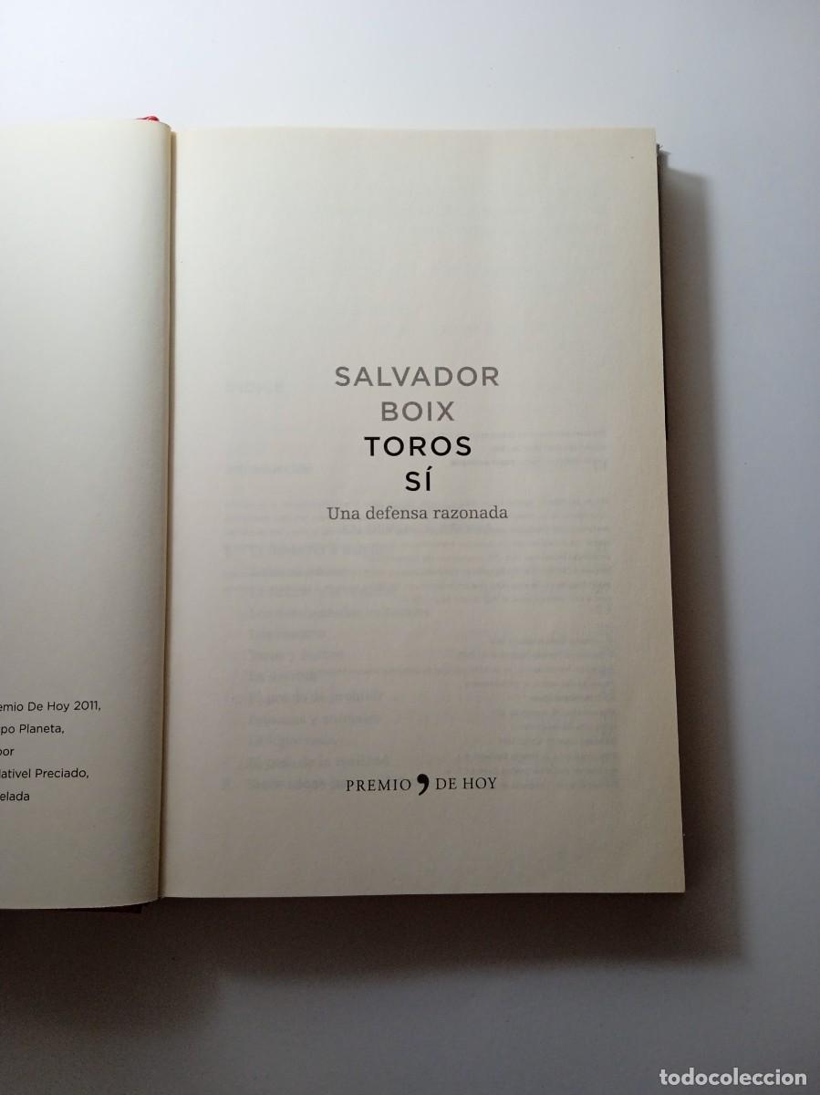 Libros: TOROS S&Iacute;. UNA DEFENSA RAZONADA - SALVADOR BOIX - Foto 3