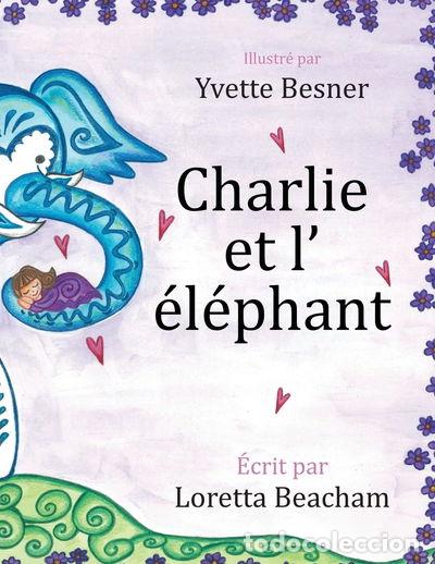 Libros: Charlie et l&eacute;l&eacute;phant- 9798885143851 - Foto 1