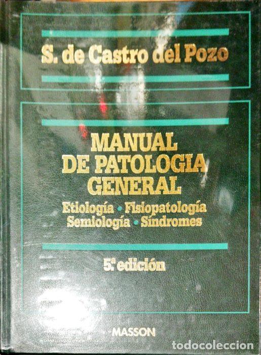 Libros: Manual de Patolog&iacute;a General - DE CASTRO DEL POZO, S - Foto 1