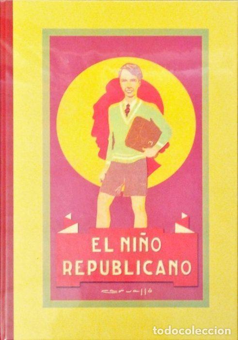Libros: El ni&ntilde;o republicano - SER&Oacute;,JOAQU&Iacute;N - Foto 1