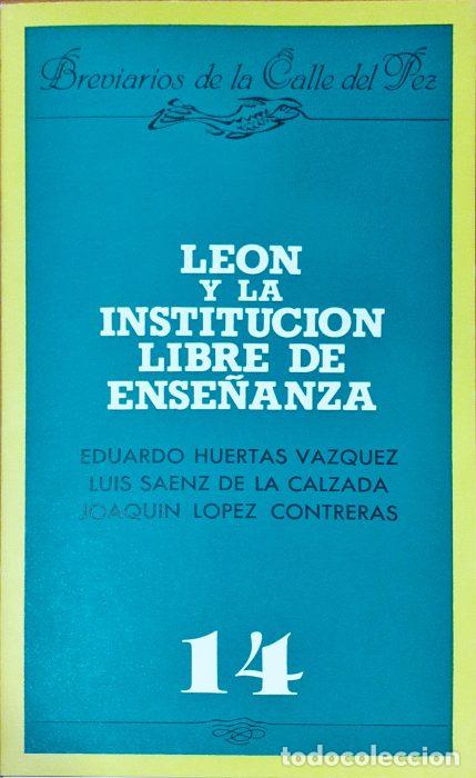 Libros: Le&oacute;n y la Instituci&oacute;n libre de ense&ntilde;anza - VVAA - Foto 1