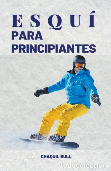 Libros: Esqu&iacute; para principiantes- 9798215938751