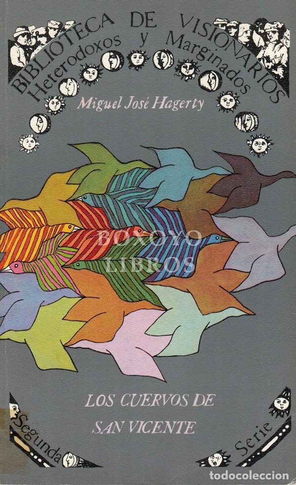Libros: HAGERTY, Miguel Jos&eacute;. Los cuervos de San Vicente. Escatologia Moz&aacute;rabe