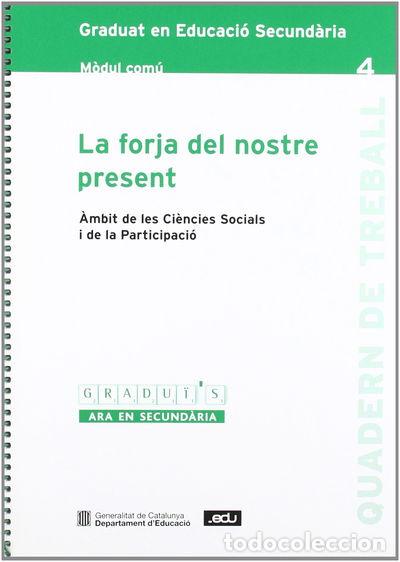 books: La forja del nostre present- 9788439358930