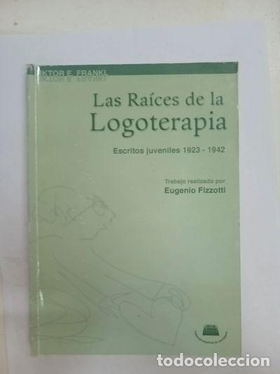 books: Las ra&iacute;ces de la logoterapia- 9789879939581