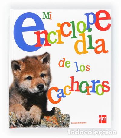 books: Mi enciclopedia de los cachorros- 9788467538823