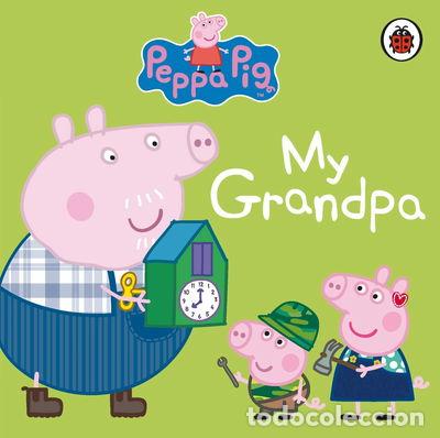 Libros: Peppa Pig: My Grandpa- 9780723271710