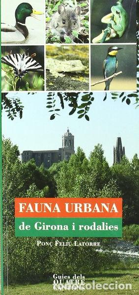 Livres: Fauna urbana de Girona i rodalies- 9788496766433