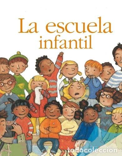 Livres: La escuela infantil- 9788434872288