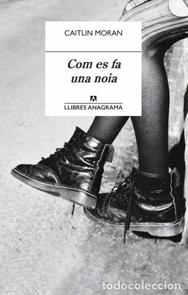 Libros: Com es fa una noia- 9788433915191 - Foto 1