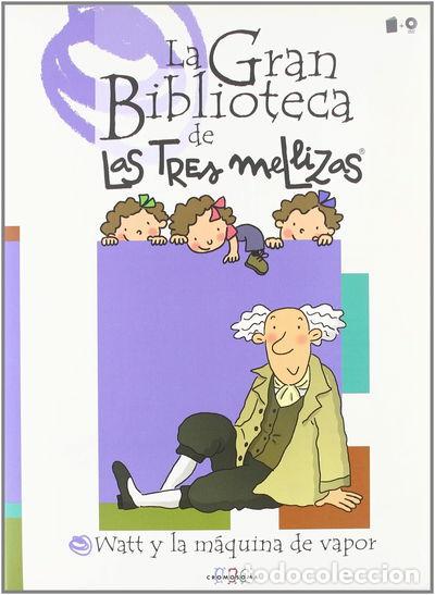 Libros: Watt y la m&aacute;quina de vapor- 9788495727176