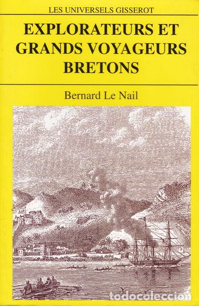 Livres: Explorateurs et grands voyageurs bretons- 9782877473408