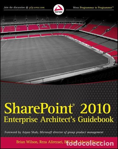 Libros: SharePoint 2010 Enterprise Architects Guidebook- 9780470643198 - Foto 1