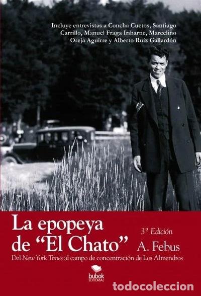 Livres: La epopeya de &rdquo;El Chato&rdquo;- 9788499161549
