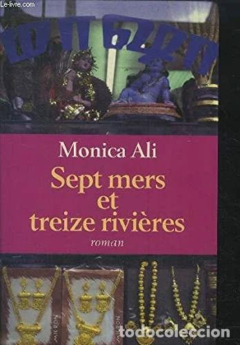 Livres: Sept mers et treize rivi&egrave;res- 9782702896488