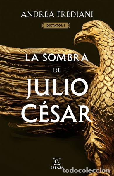 Libros: La sombra de Julio C&eacute;sar- 9788467065060