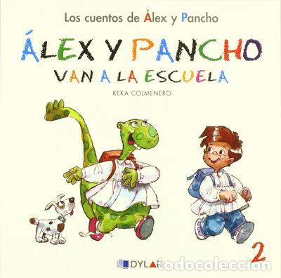 Libros: Alex y Pancho van a la escuela- 9788492795741 - Foto 1