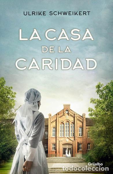 B&uuml;cher: La casa de la caridad- 9788425357855
