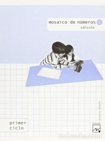 B&uuml;cher: Mosaico de n&uacute;meros 5. C&aacute;lculo- 9788421830703