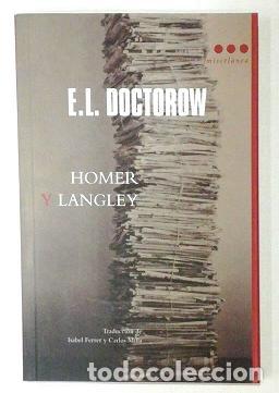 Libros: DOCTOROW, E.L. - Homer y Langley. - Foto 1