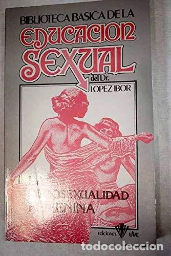 Libros: Educaci&oacute;n Sexual- 9788485609536