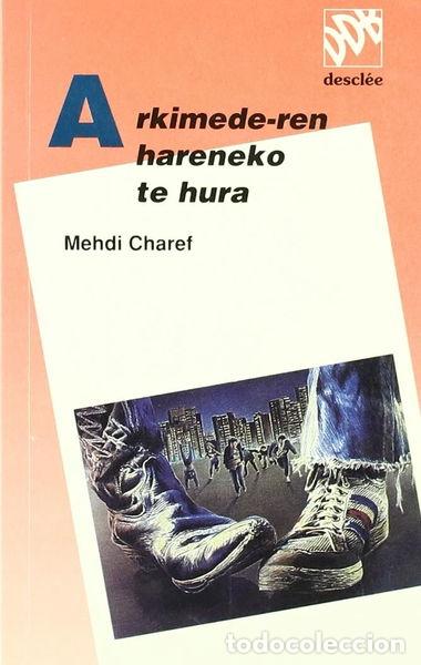 Livres: Arkimide-ren hareneko te hura- 9788433011060