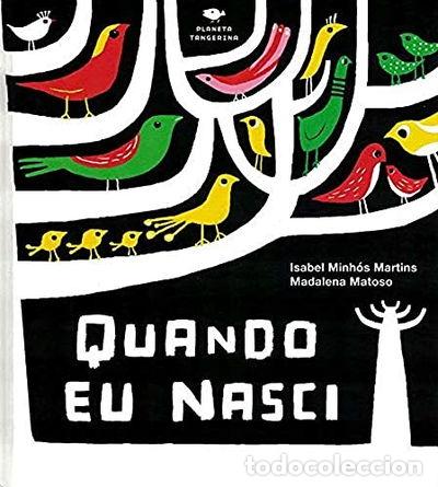 Libros: Quando Eu Nasci- 9789729941085 - Foto 1