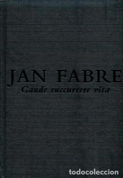 Livros em segunda m&atilde;o: Jan Fabre, Gaude Succurrere Vitae- 9788493215972