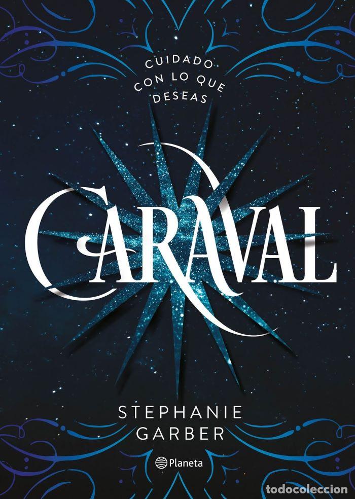 Libros: CARAVAL - Stephanie Garber - Foto 1