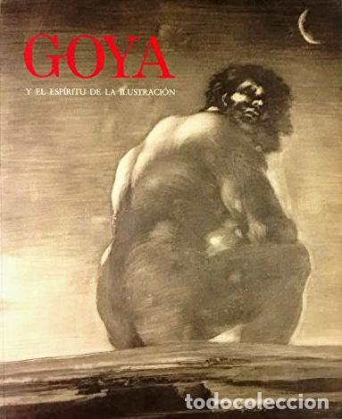 B&uuml;cher: GOYA Y EL ESPI?RITU DE LA ILUSTRACIO?N - VV.AA.
