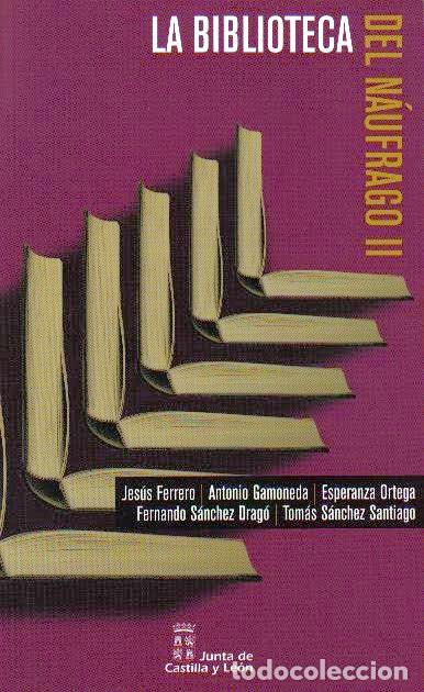 B&uuml;cher: LA BIBLIOTECA DEL N&Aacute;UFRAGO II - VV.AA.