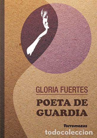 Libros: FUERTES, Gloria. - Poeta de guardia. - Foto 1