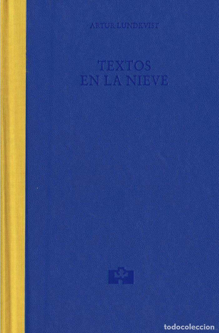 Libros: TEXTOS EN LA NIEVE - Artur Lundkvist - Foto 1